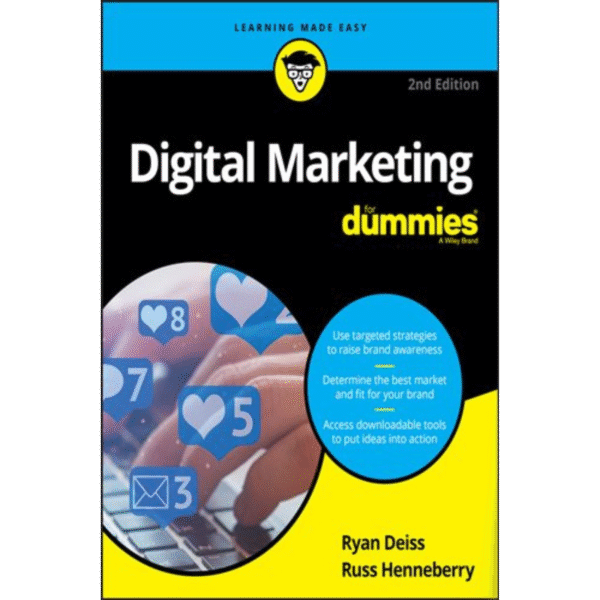Digital Marketing For Dummies (2nd ed.)