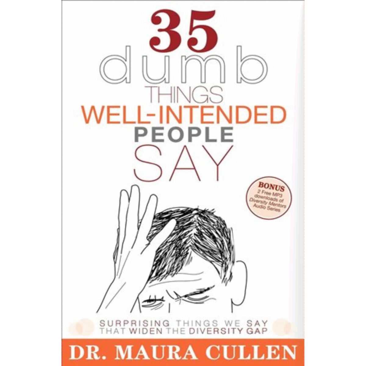 35 Dumb Things Well-Intended People Say - Image 1